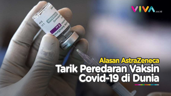 AstraZeneca Tarik Vaksin COVID-19 di Seluruh Dunia, Kenapa?