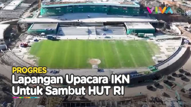 Kejar Target! Lapangan Upacara IKN Bakal Sambut HUT RI