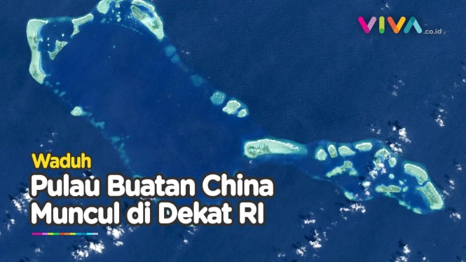 GAWAT! Pulau Buatan China Muncul di Dekat RI