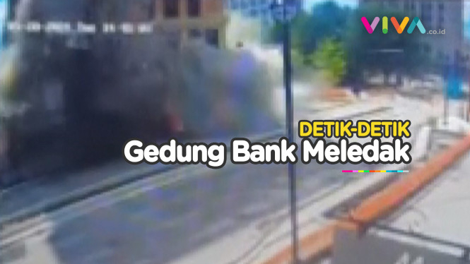 DUAAR! Video Mencekam Gedung Bank Meledak di..