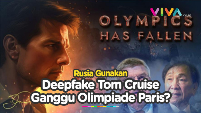 Rusia Pakai Deepfake Tom Cruise Recokin Olimpiade Paris