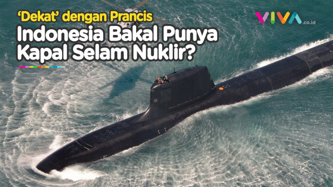 Peluang RI Punya Kapal Selam Nuklir Terbuka, Kok Bisa?