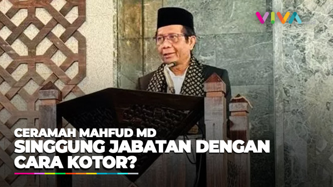 Ceramah Mahfud MD Soal Jabatan Dengan Cara yang Curang