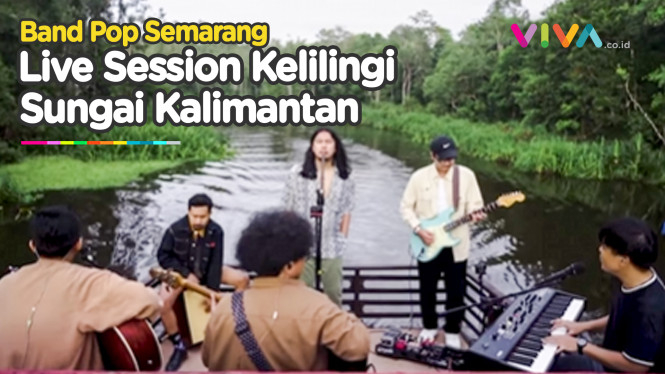 KREATIF! Band ini Lakukan Live Session di Sungai Kalimantan