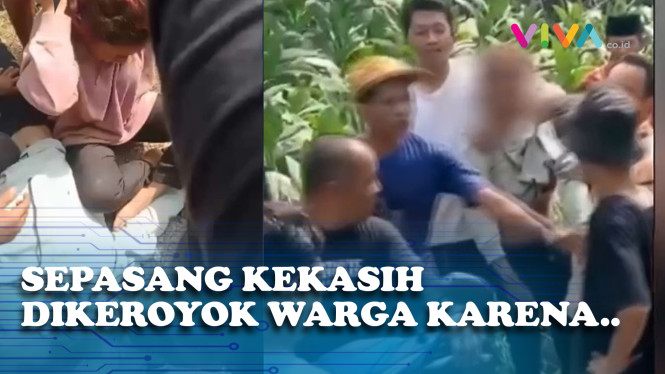 DETIK-DETIK Sepasang Kekasih Dikeroyok Warga