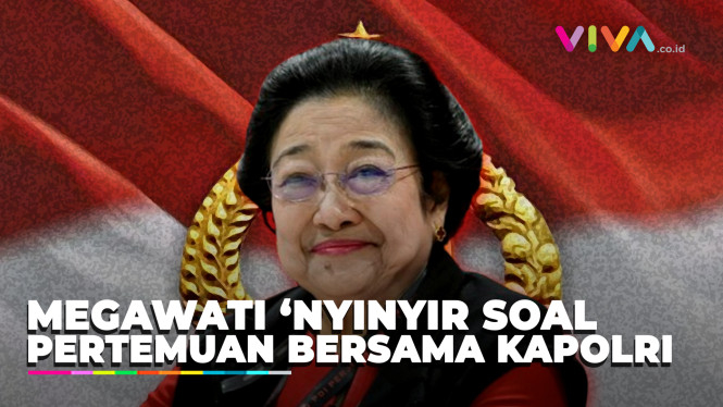 Kapolri Belum Mau Ketemu, Megawati: Saya Gak Makan Orang Kok