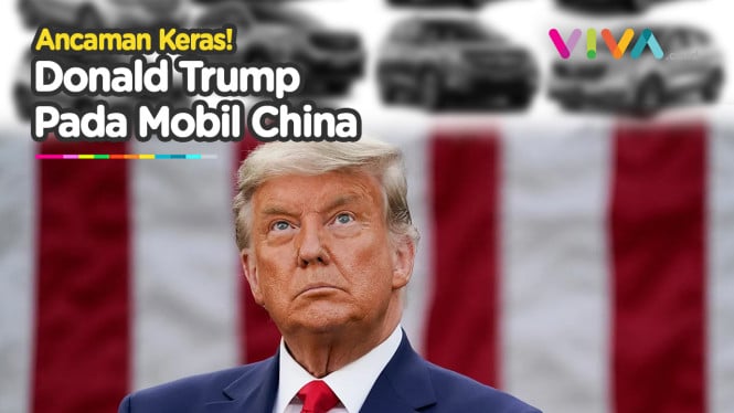 Industri Otomotif Terancam? Trump Peringatkan Bahaya China