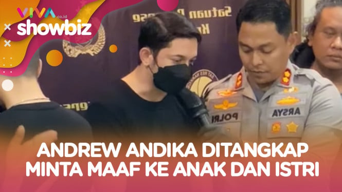 Andrew Tampak tertunduk lesu, Minta Maaf ke Istri dan Anak