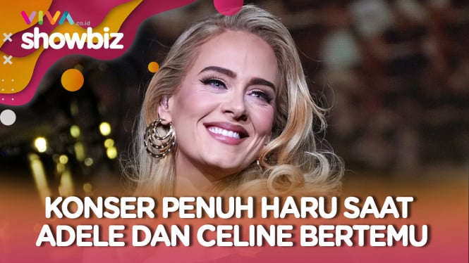 Tangis Haru Adele Saat Bertemu Celine Dion di Konser