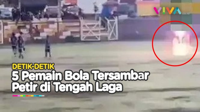 Video Mengerikan Pesepak Bola Tergeletak Disambar Petir