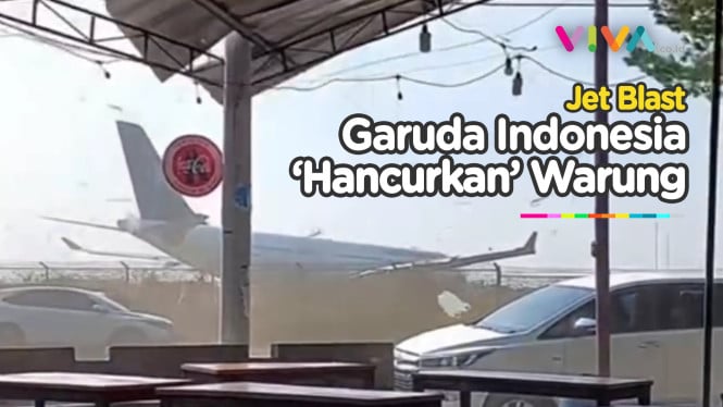 NGERI, Jet Blast Pesawat Raksasa Garuda Hempaskan Warung