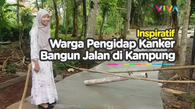 Melawan Kanker, Wanita Ini Bangun Jalan untuk Kampungnya