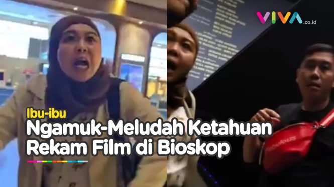 Ketangkap Basah Rekam Film Di Bioskop, Emak-emak Tarik Urat