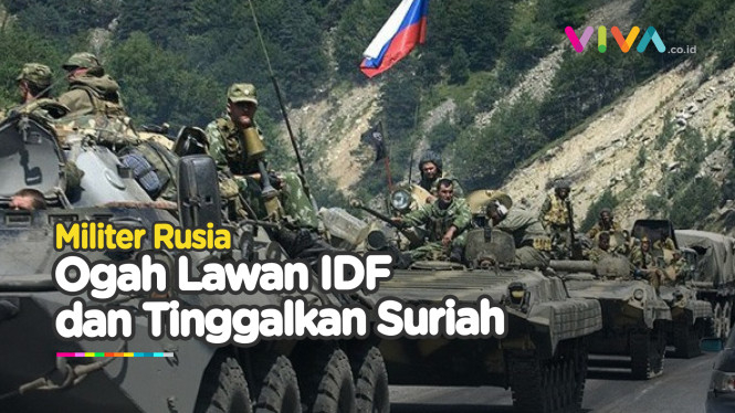 Ogah Ribut Lawan IDF, Ribuan Tentara Rusia Tinggalkan Suriah