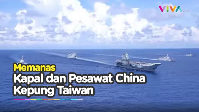 Kapal dan Pesawat China 'Kepung' Taiwan, Ada Apa?