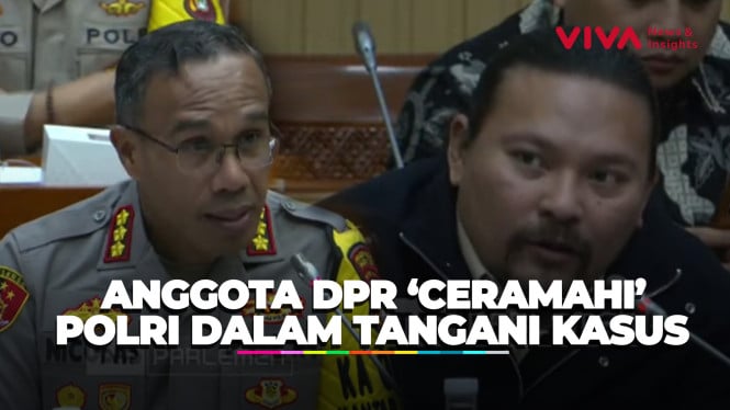 Polisi 'Lamban', Anggota DPR Geram Kasus Ditangani Pas Viral