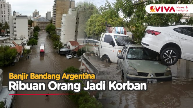 TERPARAH! Penampakan Banjir Bandang di Argentina