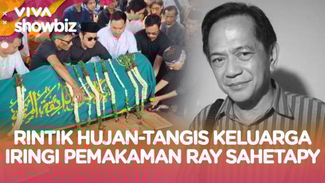 Suasana Haru Selimuti Pemakaman Almarhum Ray Sahetapy