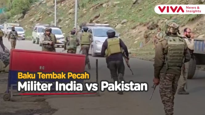 Baku Tembak Militer India vs Pakistan di Wilayah Kashmir