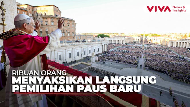 Lautan Manusia di Vatikan Rayakan Terpilihnya Paus Baru