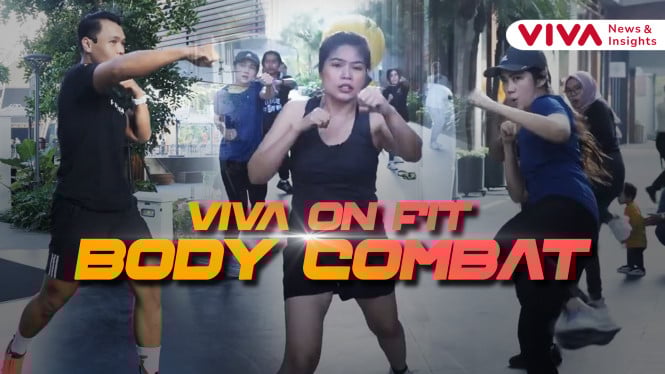 VIVA ON FIT: Ajak Masyarakat Sehat dengan Body Combat