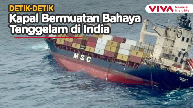 LAUT INDIA TERANCAM! Kapal Muatan Berbahaya Tenggelam